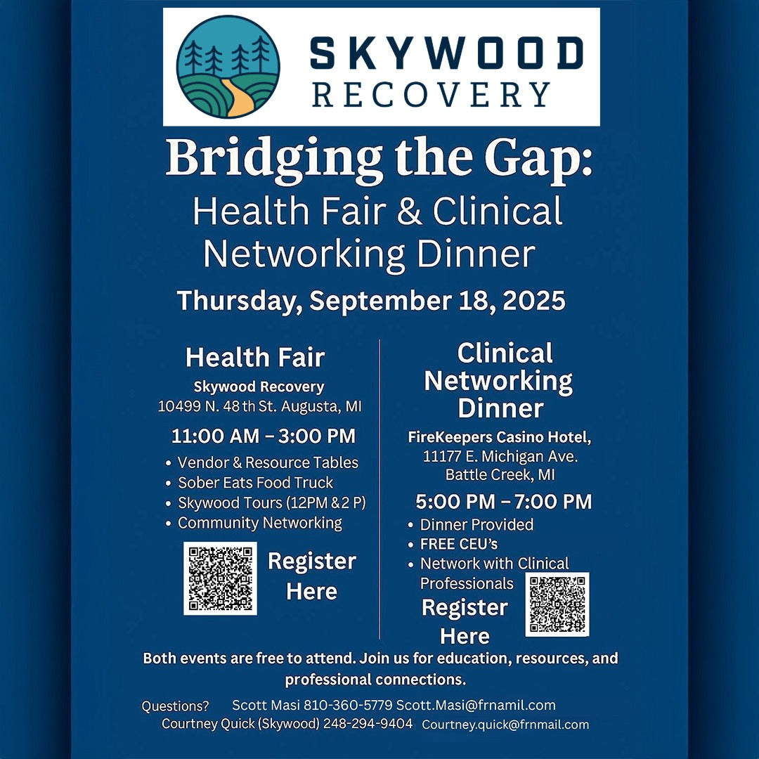 Skywood Recovery – Bridging the Gap: Health Fair & Clinical Networking Dinner